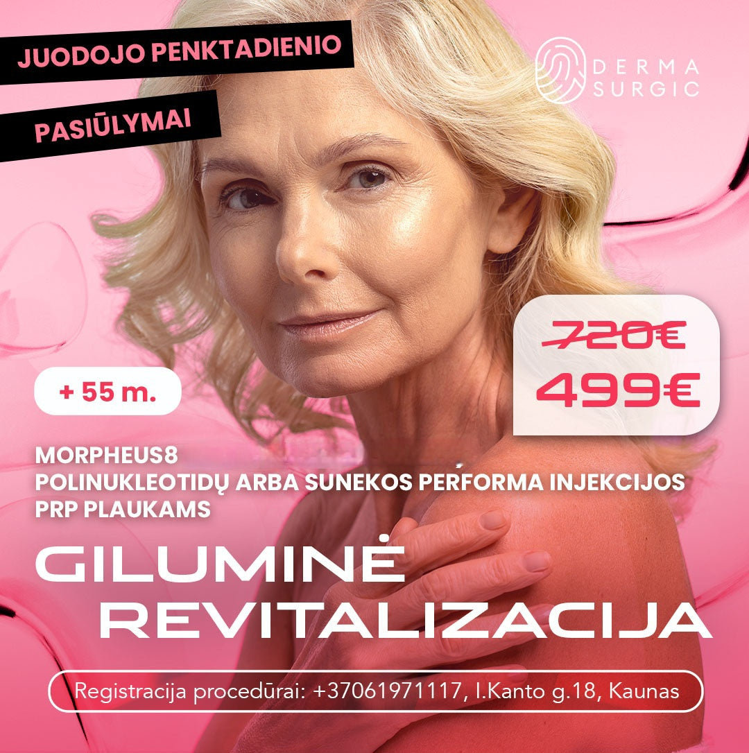 +55 m. „Giluminė Odos Revitalizacija 55+